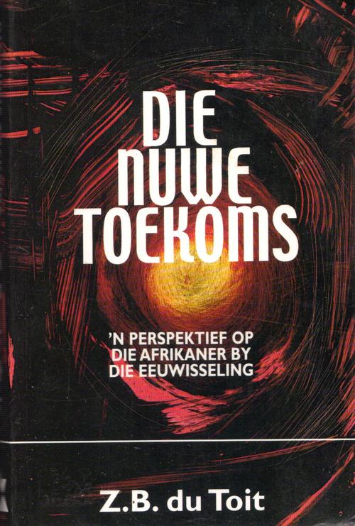 Die nuwe toekoms
